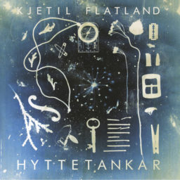 Kjetil Flatland – Hyttetankar