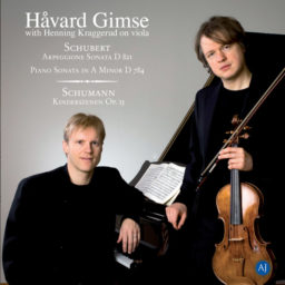 Gimse & Kraggerud: Schubert & Schumann