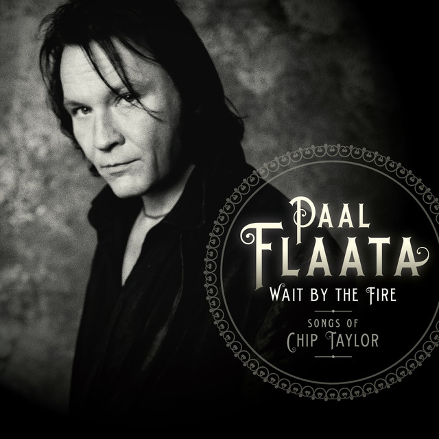 Wait by the fire - Songs of Chip Taylor