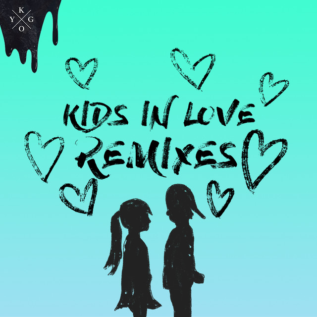 Kids in Love (Remixes)