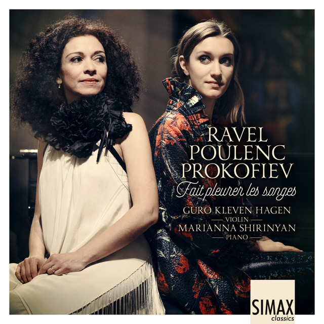 Fait pleurer les songes – Ravel · Poulenc · Prokofiev Violin Sonatas