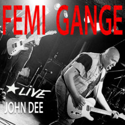 Live John Dee (Femi Gange - Live John Dee)