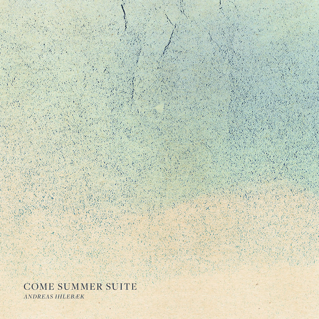 Come Summer Suite