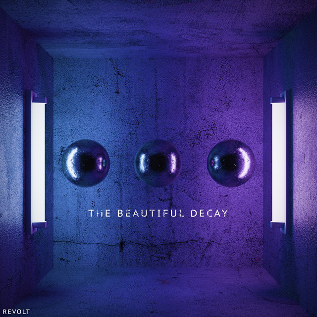 The Beautiful Decay