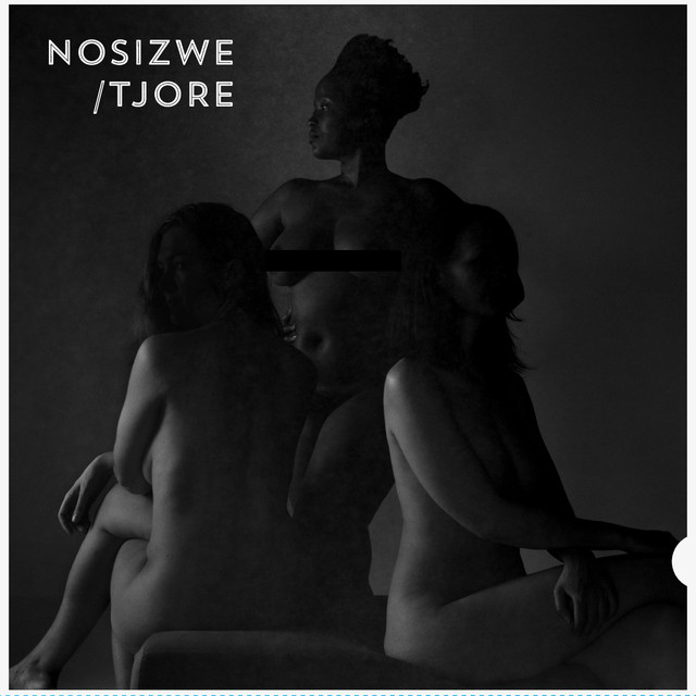 Nosizwe / Tjore