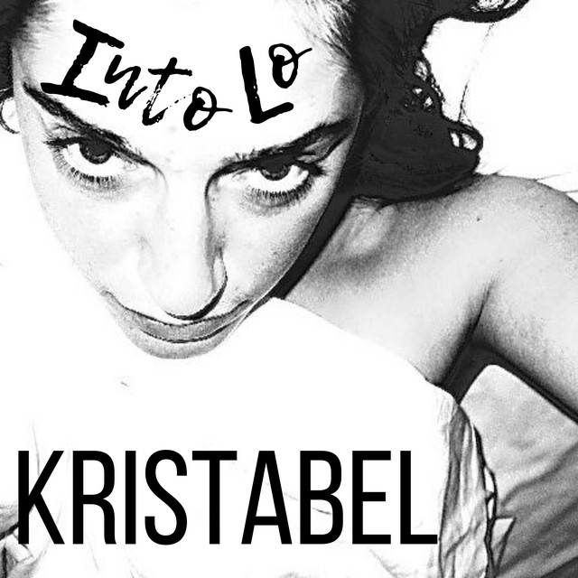 Kristabel - Into Lo