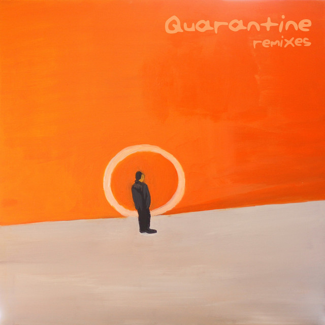 Quarantine Remixes