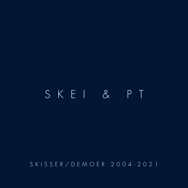 Skisser/Demoer 2004-2021