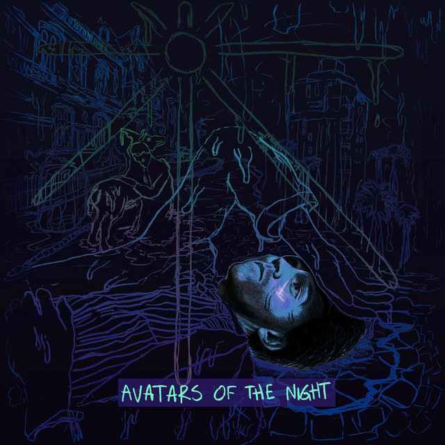 Avatars Of The Night