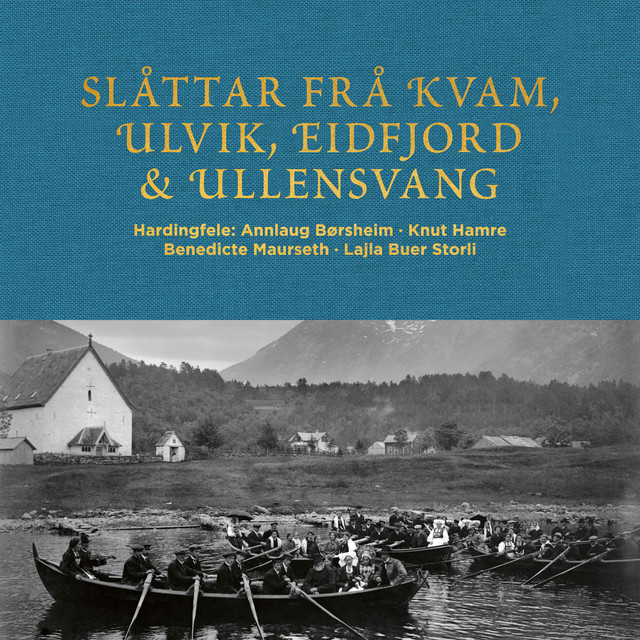 Slåttar frå Kvam, Ulvik, Eidfjord og Ullensvang