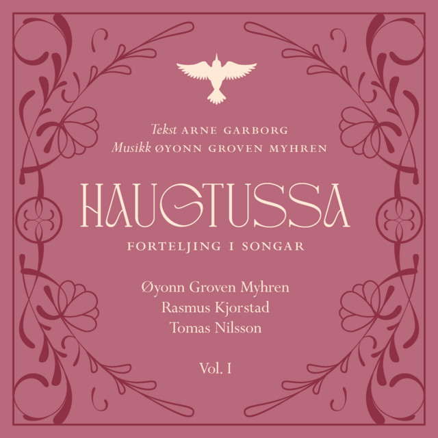 HAUGTUSSA - forteljing i songar (Vol. I)